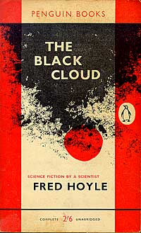 One of his most familiar novels is The Black Cloud