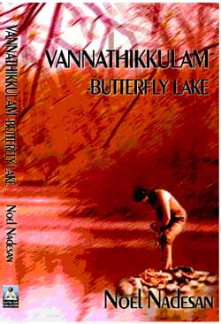 VANNATHIKKULAM (Butterfly Lake) Novella by Noel Nadesan