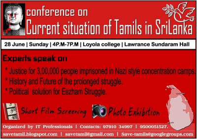 தகவல் தொழில் நுட்பத் துறையினரால் சென்னையில் வரும் ஞாயிறு மாலை 4 மணிக்கு கருத்தரங்கம் மற்றும் கலந்தாலோசனை ஏற்பாடு செய்யப்பட்டுள்ளது. குறும்படம் ஒன்று திரையிடப்படுகிறது. ஈழத்து வரலாற்றை விளக்கும் புகைப்பட கண்காட்சி ஒன்றும் திறந்து வைக்கப்படுகிறது. இதில் பங்கு கொள்ள அனைவரையும் வரவேற்கிறோம்