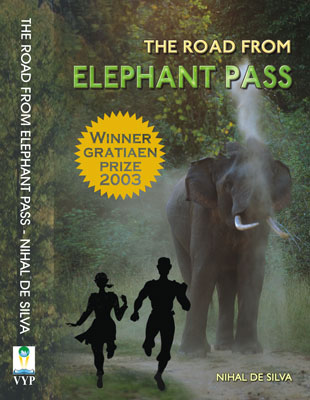 Novel 'The Road From Elephant Pass' by Nihal De Silva..